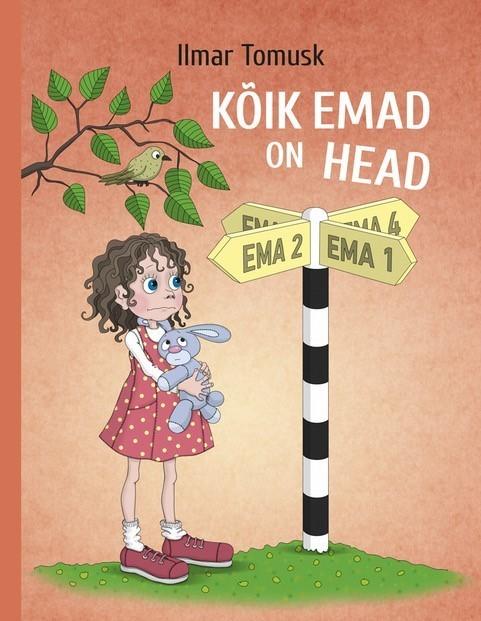 Kõik emad on head kaanepilt – front cover