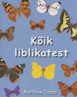 Kõik liblikatest kaanepilt – front cover