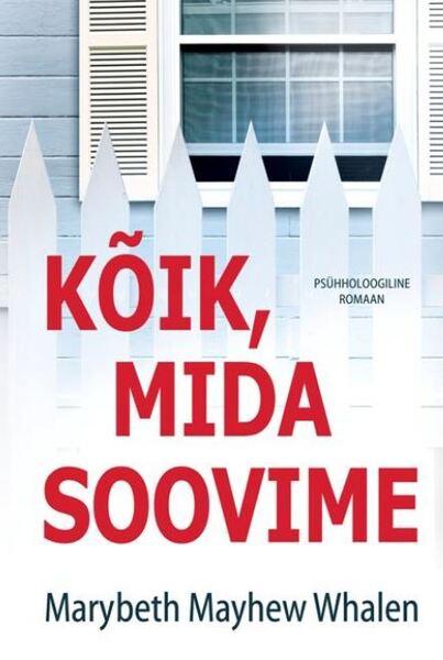 Kõik, mida soovime kaanepilt – front cover