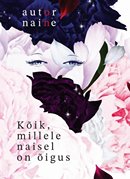 Kõik, millele naisel on õigus