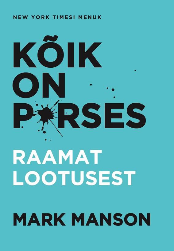 Kõik on p*rses (Kõik on perses) Raamat lootusest kaanepilt – front cover