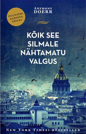 Kõik see silmale nähtamatu valgus kaanepilt – front cover