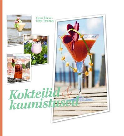 Kokteilid ja kaunistused kaanepilt – front cover