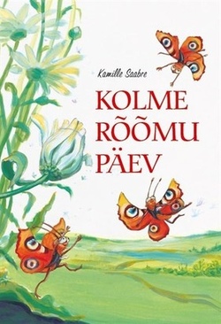 Kolme rõõmu päev kaanepilt – front cover