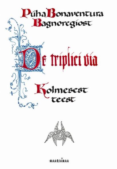 Kolmesest teest De triplici via kaanepilt – front cover
