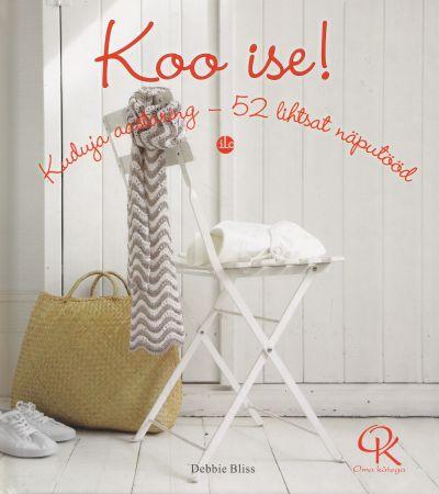 Koo ise! Kuduja aastaring – 52 lihtsat näputööd kaanepilt – front cover