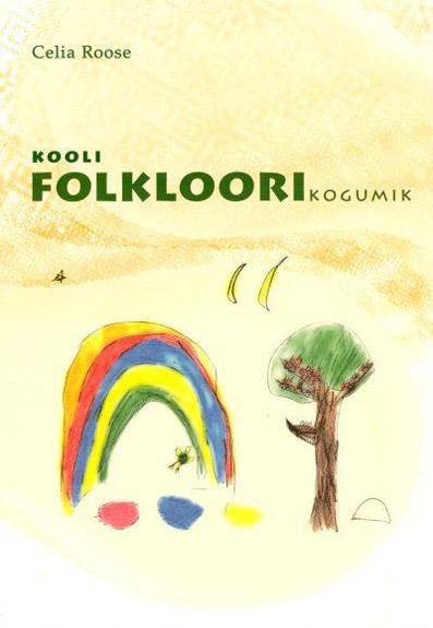 Kooli folkloorikogumik kaanepilt – front cover