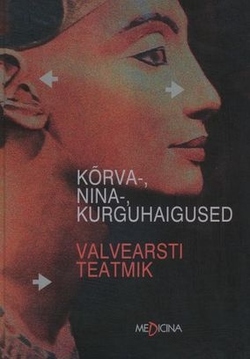 Kõrva-, nina-, kurguhaigused: valvearsti teatmik kaanepilt – front cover