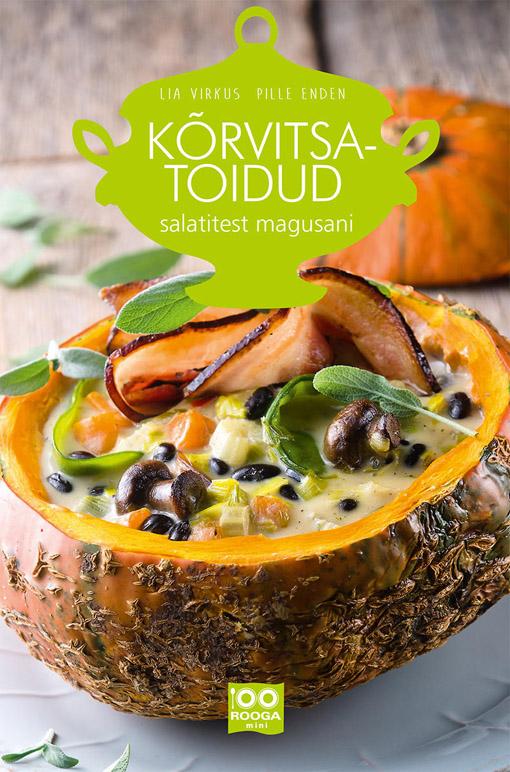 Kõrvitsatoidud Salatitest magusani kaanepilt – front cover