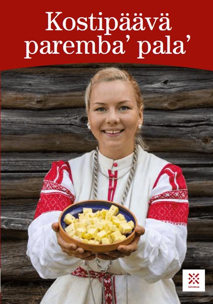 Kostipäävä paremba’ pala’ Recipes from pop-up cafés along the Seto Külävüü kaanepilt – front cover