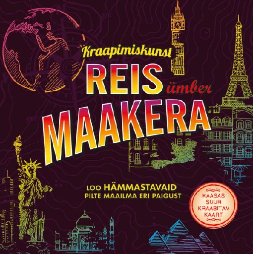 Kraapimiskunst: reis ümber maakera Loo hämmastavaid pilte maailma eri paigust kaanepilt – front cover