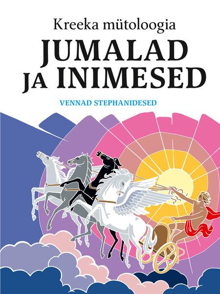 Kreeka mütoloogia: jumalad ja inimesed kaanepilt – front cover