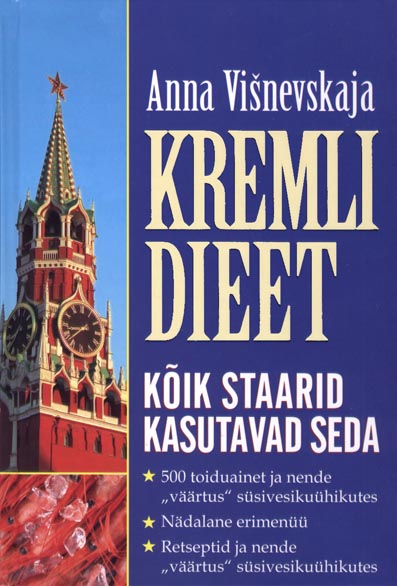 Kremli dieet: kõik staarid kasutavad seda kaanepilt – front cover