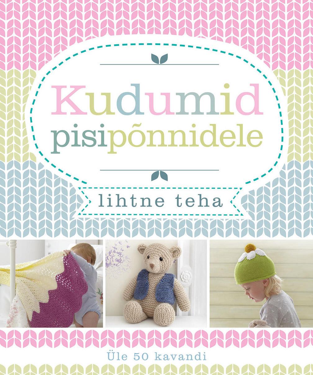 Kudumid pisipõnnidele Lihtne teha: üle 50 kavandi kaanepilt – front cover