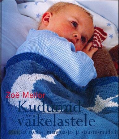 Kudumid väikelastele 25 lihtsat rõiva-, mänguasja- ja sisustusmudelit kaanepilt – front cover