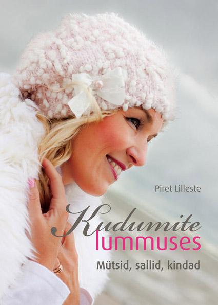 Kudumite lummuses Mütsid, sallid, kindad kaanepilt – front cover