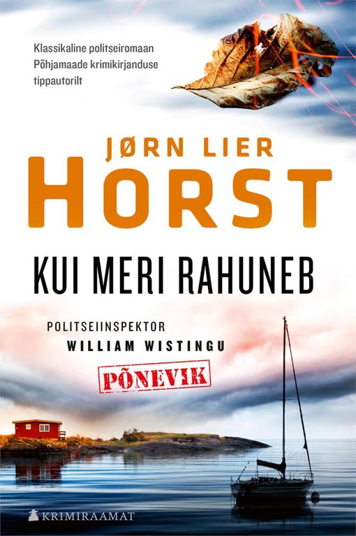 Kui meri rahuneb Klassikaline politseiromaan Põhjamaade krimikirjanduse tippautorilt kaanepilt – front cover