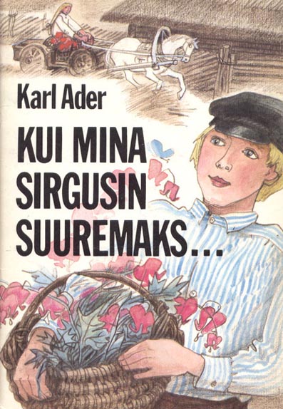 Kui mina sirgusin suuremaks… Kaarupi jutte 2 kaanepilt – front cover