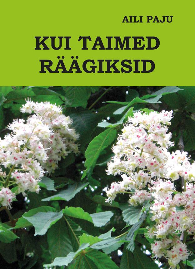 Kui taimed räägiksid kaanepilt – front cover