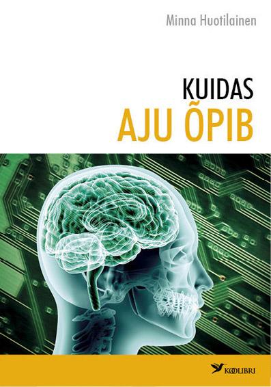 Kuidas aju õpib? kaanepilt – front cover