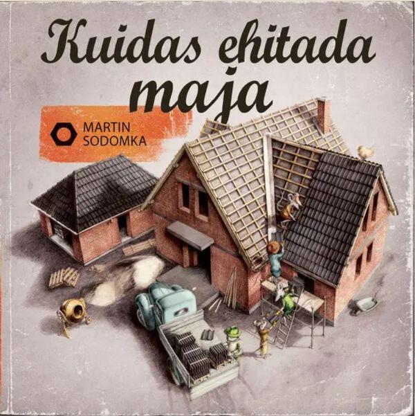 Kuidas ehitada maja kaanepilt – front cover