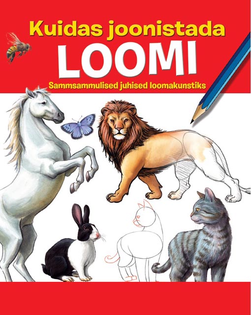 Kuidas joonistada loomi Sammsammulised juhised loomakunstiks kaanepilt – front cover