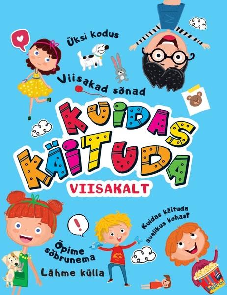 Kuidas käituda viisakalt kaanepilt – front cover