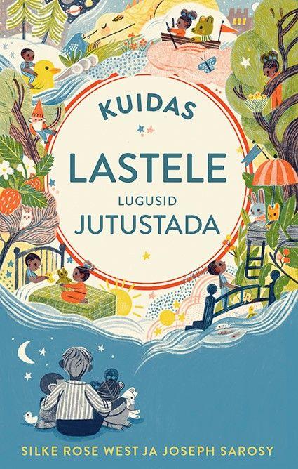 Kuidas lastele lugusid jutustada kaanepilt – front cover