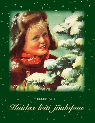 Kuidas leiti jõulupuu Kuidas leiti nääripuu kaanepilt – front cover