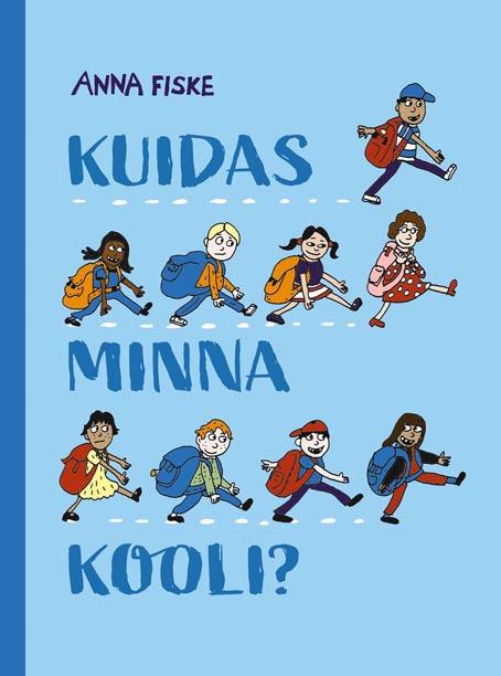 Kuidas minna kooli? kaanepilt – front cover