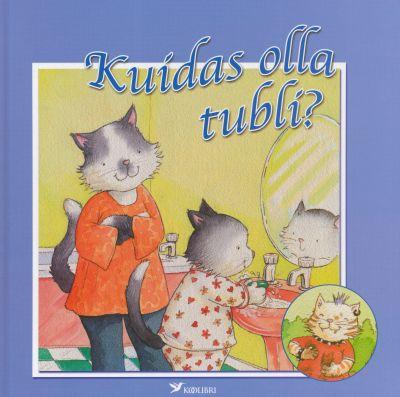 Kuidas olla tubli? kaanepilt – front cover