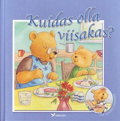 Kuidas olla viisakas? kaanepilt – front cover