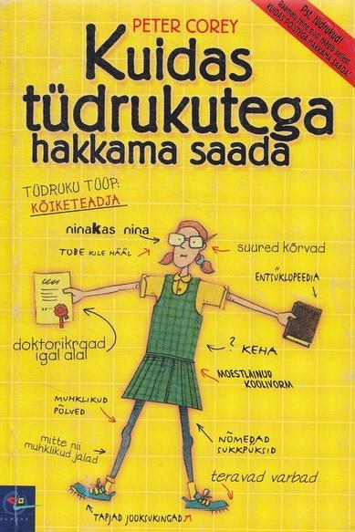 Kuidas tüdrukutega hakkama saada Kuidas poistega hakkama saada kaanepilt – front cover