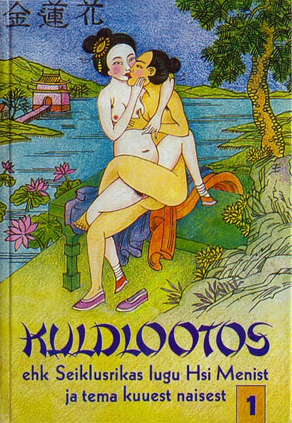 Kuldlootos: seiklusrikas lugu Hsi Menist ja tema kuuest naisest kaanepilt – front cover