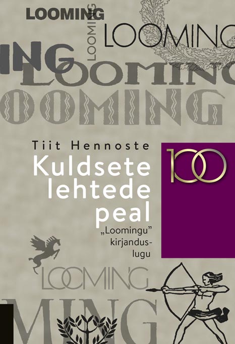 Kuldsete lehtede peal: „Loomingu” kirjanduslugu kaanepilt – front cover