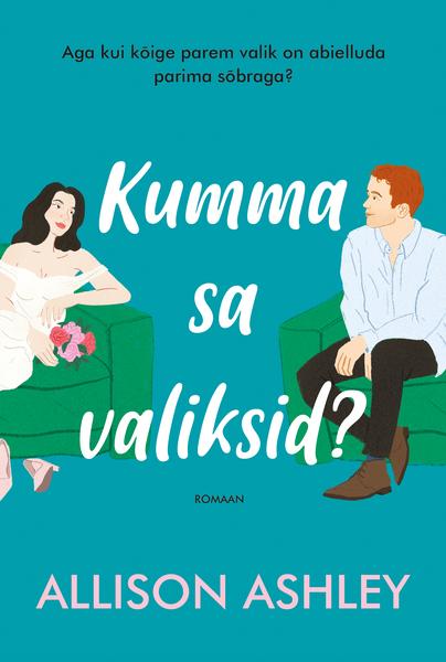 Kumma sa valiksid? kaanepilt – front cover