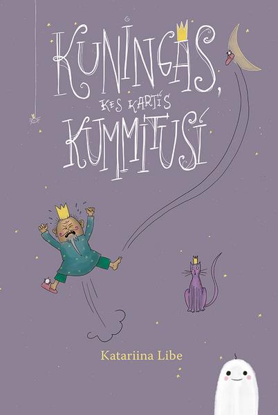 Kuningas, kes kartis kummitusi kaanepilt – front cover