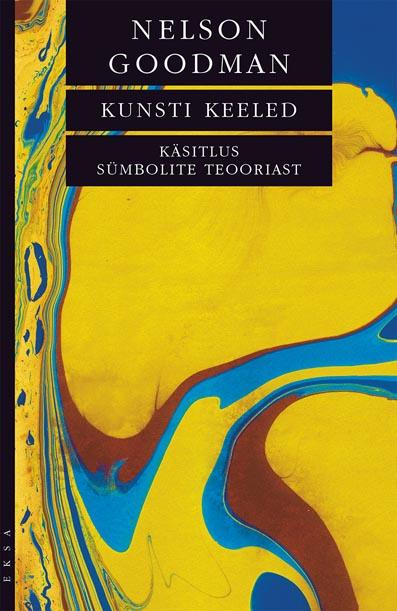 Kunsti keeled: käsitlus sümbolite teooriast kaanepilt – front cover