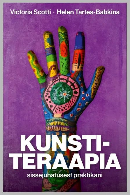 Kunstiteraapia: sissejuhatusest praktikani kaanepilt – front cover