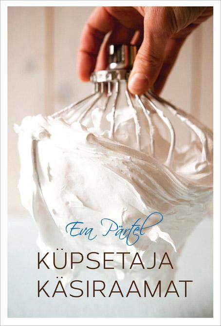 Küpsetaja käsiraamat kaanepilt – front cover