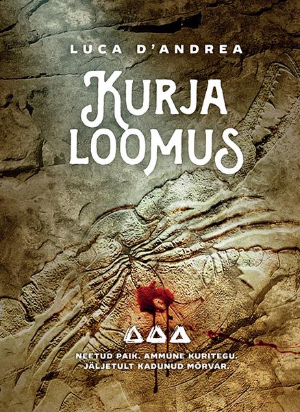 Kurja loomus Neetud paik. Ammune kuritegu. Jäljetult kadunud mõrvar. kaanepilt – front cover