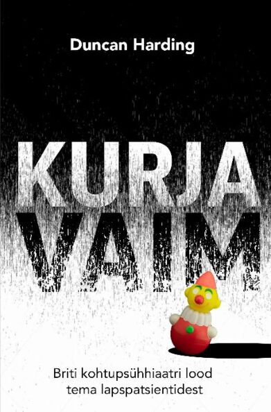 Kurja vaim Briti kohtupsühhiaatri lood tema lapspatsientidest kaanepilt – front cover