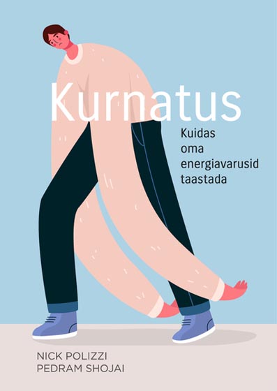 Kurnatus Kuidas oma energiavarusid taastada kaanepilt – front cover