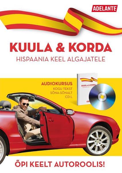 Hispaania keel algajatele Õpi keelt autoroolis! kaanepilt – front cover