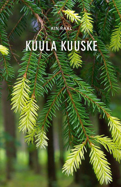 Kuula kuuske kaanepilt – front cover