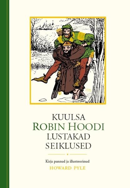 Kuulsa Robin Hoodi lustakad seiklused kaanepilt – front cover