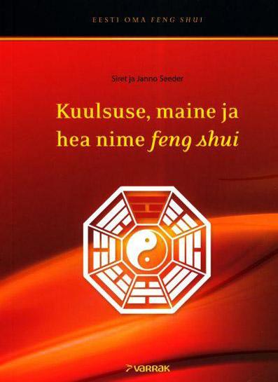 Kuulsuse, maine ja hea nime feng shui kaanepilt – front cover