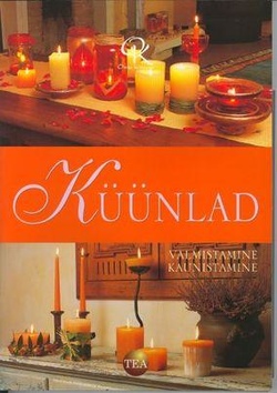 Küünlad: valmistamine, kaunistamine kaanepilt – front cover