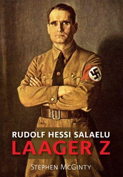 Laager Z: Rudolf Hessi salaelu kaanepilt – front cover