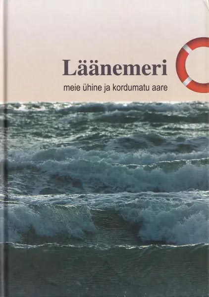 Läänemeri: meie ühine ja kordumatu aare kaanepilt – front cover